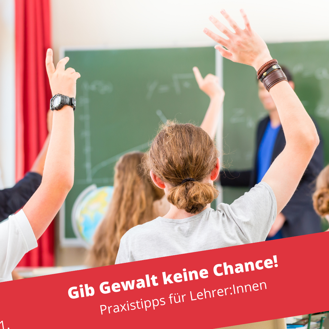 Read more about the article Gib Gewalt in der Schule keine Chance!