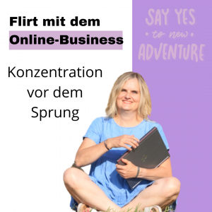 Read more about the article Flirt mit dem Online-Business: Vorwoche 2
