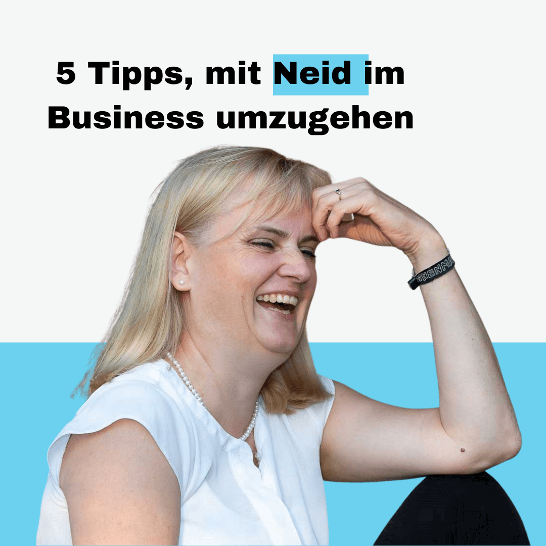 Read more about the article 5 Tipps bei Neid im Business