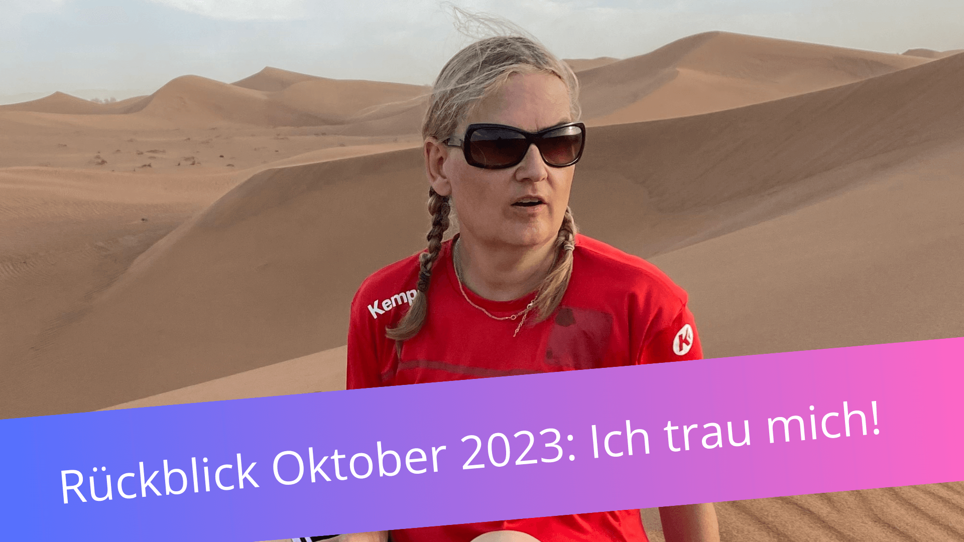 Read more about the article Monatsrückblick Oktober 2023: Ich trau mich!
