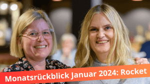 Read more about the article Monatsrückblick Januar 2024: Rocket