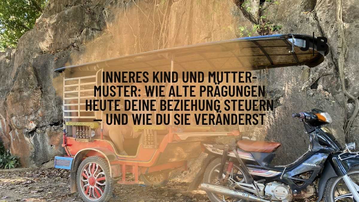 Inneres Kind und Mutter-Muster: Wie alte Prägungen deine Beziehung steuern und wie du sie veränderst